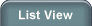 List View